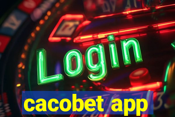 cacobet app